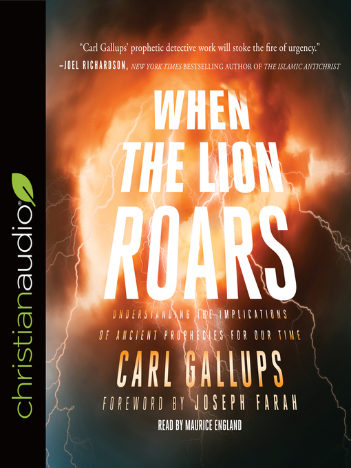 Title details for When the Lion Roars by Carl Gallups - Available